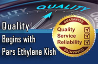 Quality Begins with Pars Ethylene Kish